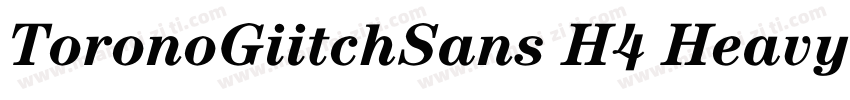 ToronoGiitchSans H4 Heavy字体转换